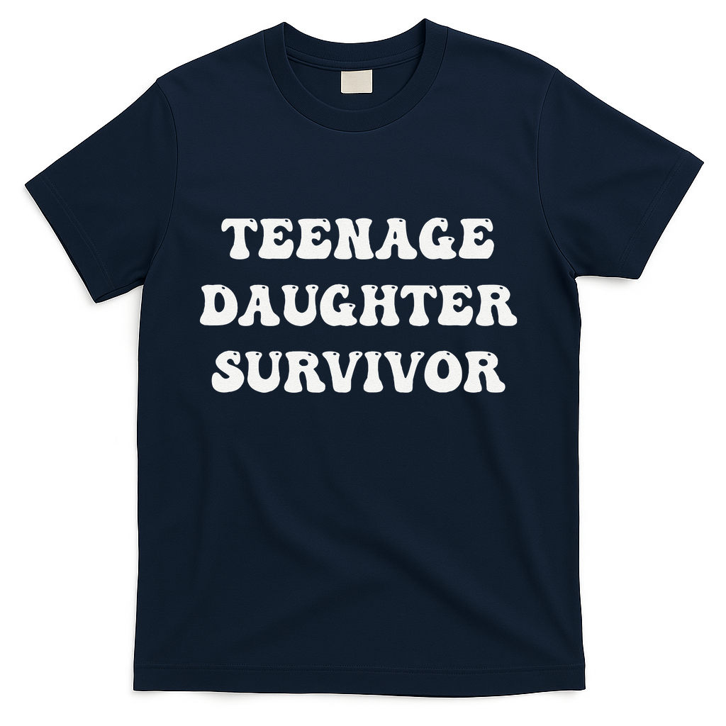 Teenage Daughter Survivor Teenager Dad Mom Groovy FatherS T-Shirt
