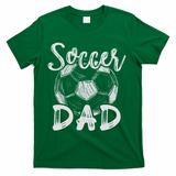 Soccer Dad For Family Matching Team Player Soccer Ball T-Shirt