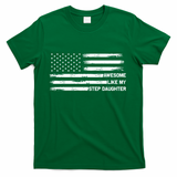 Awesome Like My Step Daughter Fathers Day Dad Joke T-Shirt