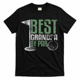 Best Grandpa By Par Father's Day Golf Grandad Golfing Gift T-Shirt