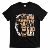 I Took A Dna Test God Is My Father T-Shirt