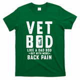 Vet Bod Like A Dad Bod T-Shirt