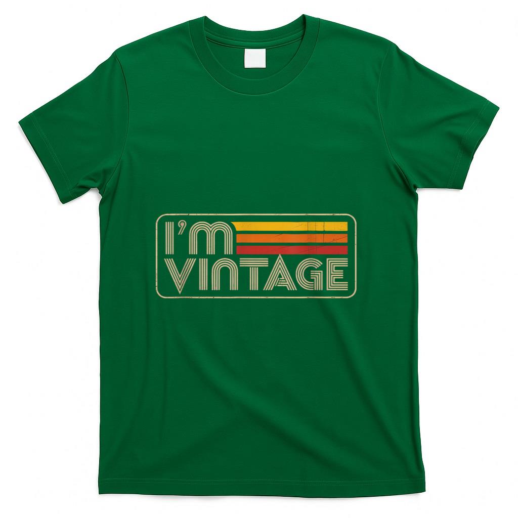 Retro Nostalgia - I'm Vintage 1970s Retro Nostalgia T-Shirt