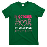 in October we wear Pink Peace Love Women Breast Cancer Tank Top