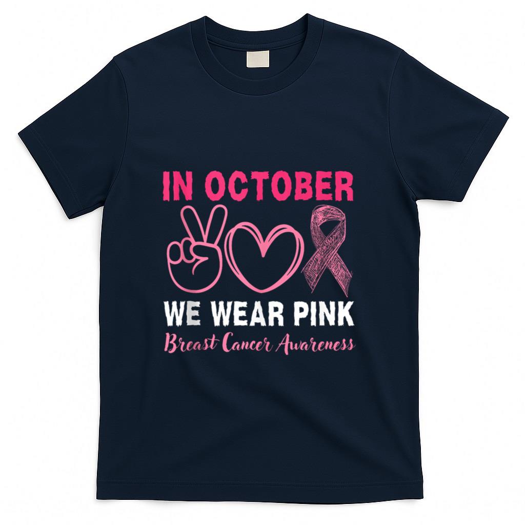 in October we wear Pink Peace Love Women Breast Cancer Tank Top