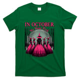 in October We Wear Pink Witch Halloween Breast Cancer Women T-Shirt_1