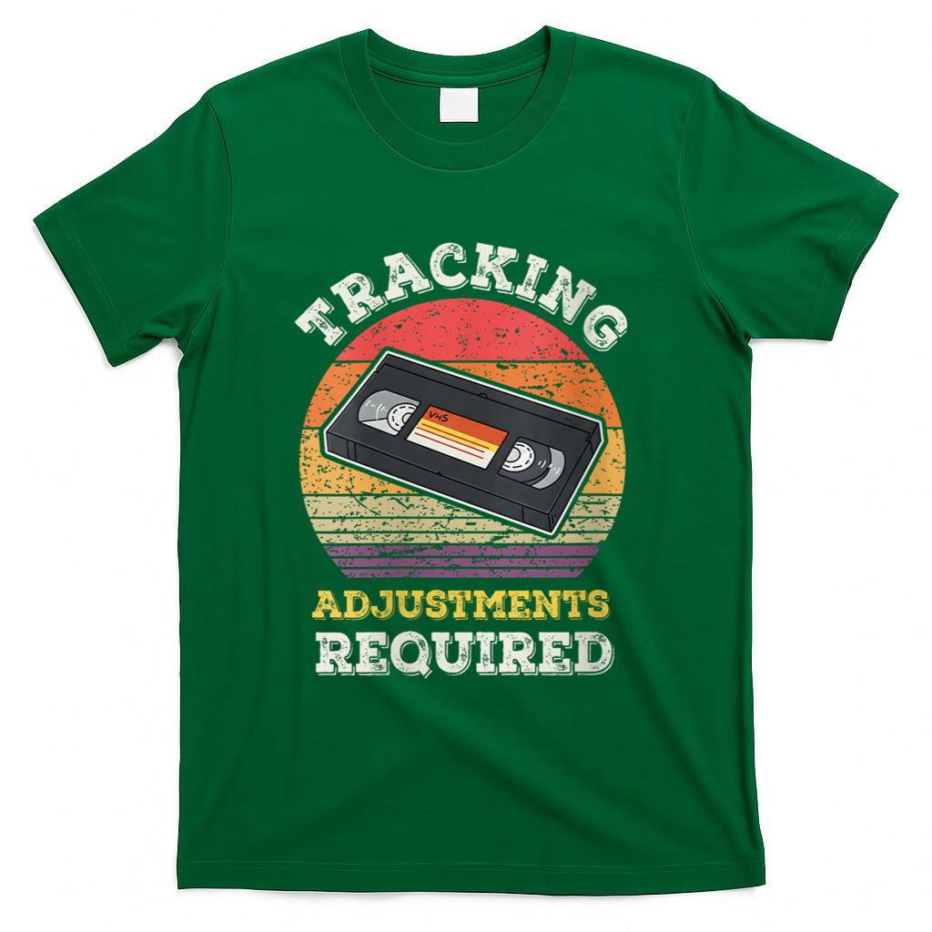 Retro Nostalgia - Womens Tracking Adjustments Required - Nostalgia VHS Retro Tape T-Shirt