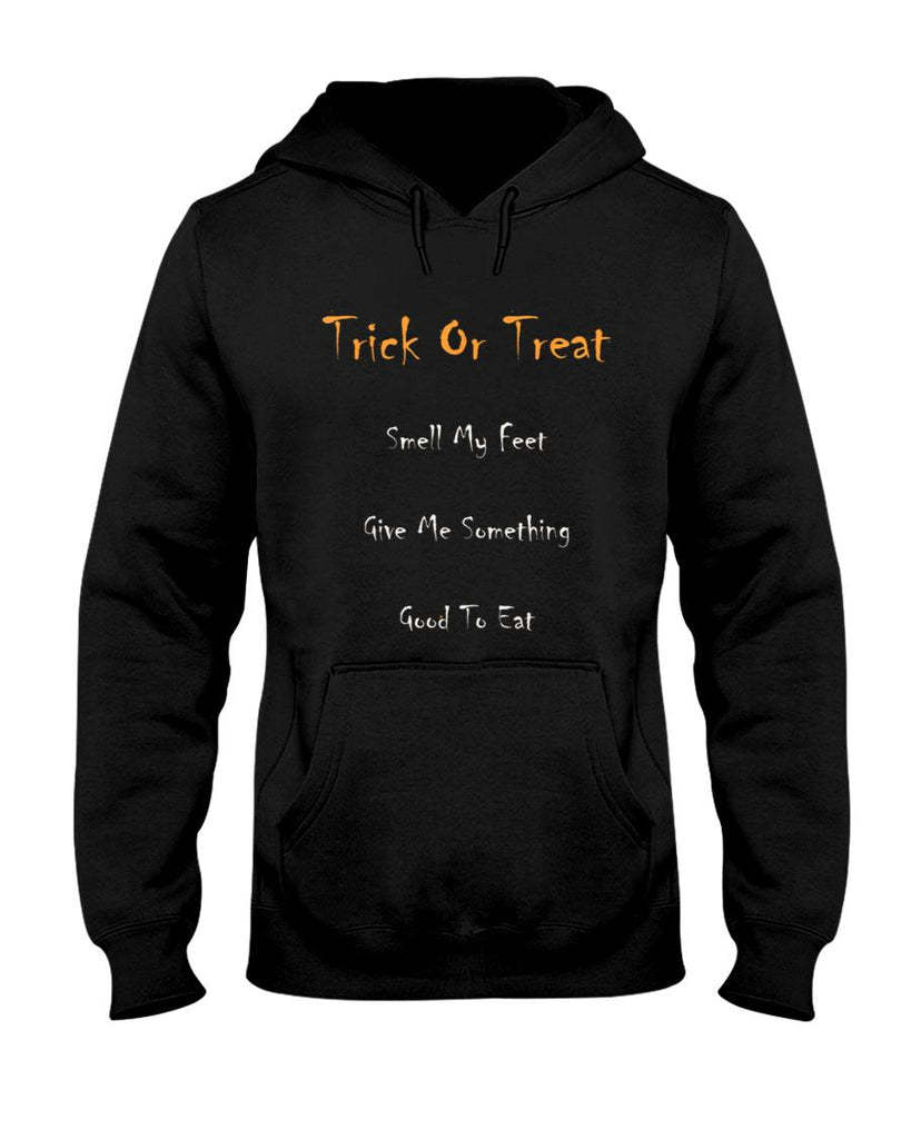 Trick Or Treat Smell My Feet T-Shirt