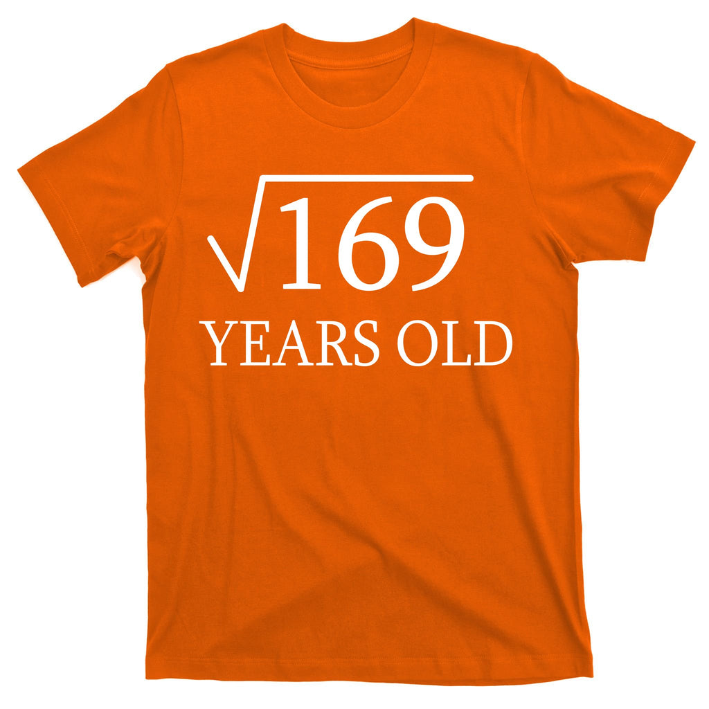 13 Years Old Square Root of 169 T-Shirt