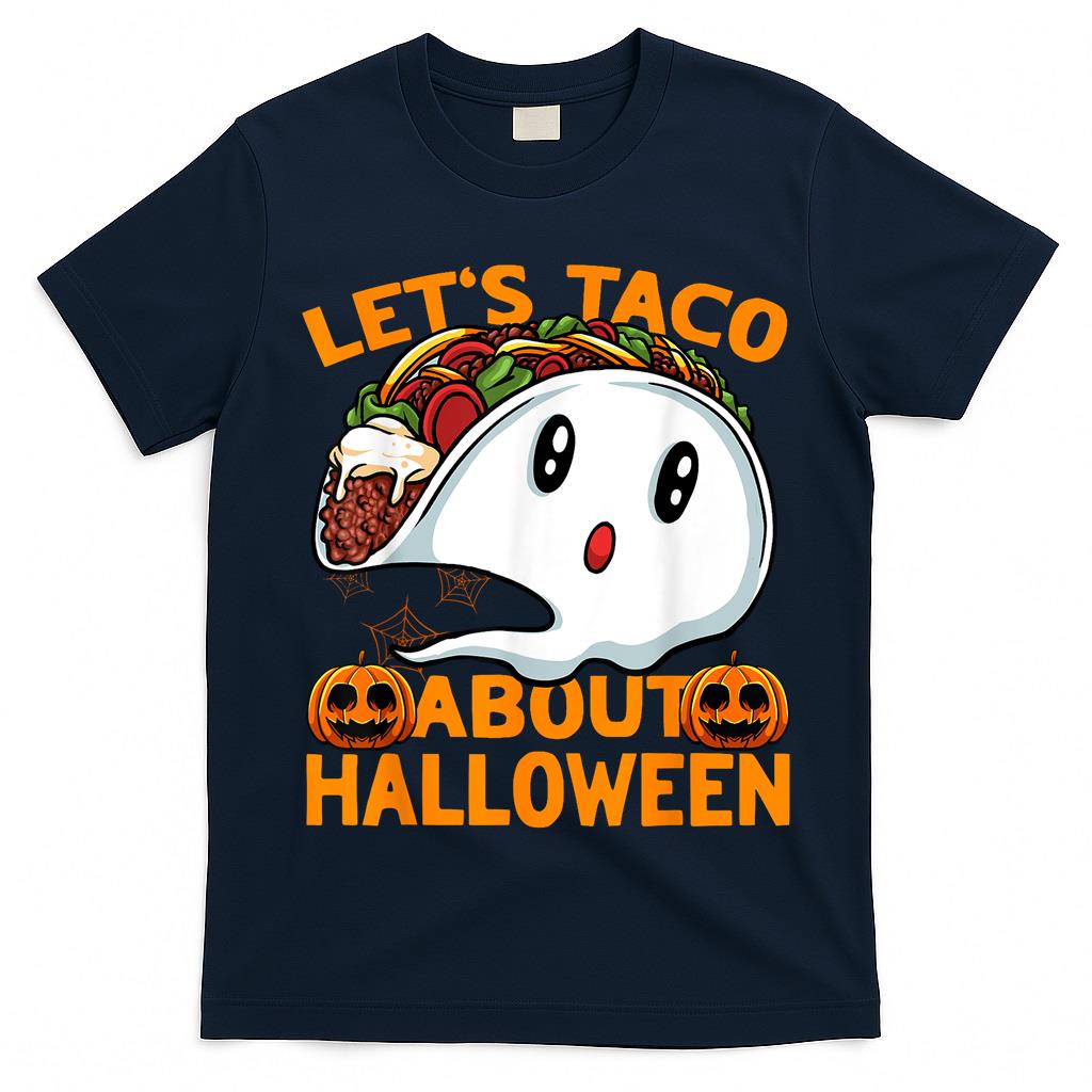 Lets Taco About Halloween Funny Ghost Taco Trick or Treat T-Shirt