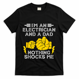 Electrician Lineman Dad Joke For Electrical Engineer Father T-Shirt