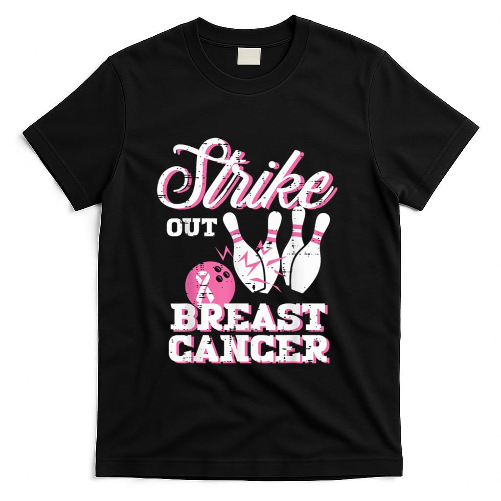 Strike Out Breast Cancer Bowling Awareness Women Men Kids T-Shirt