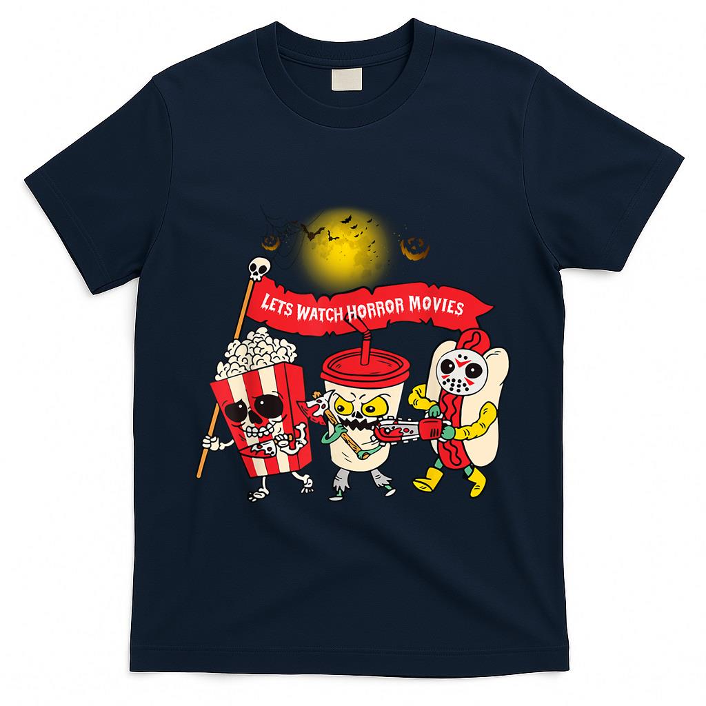 Lets Watch Horror Movies Halloween Funny Ghost Skeleton T-Shirt