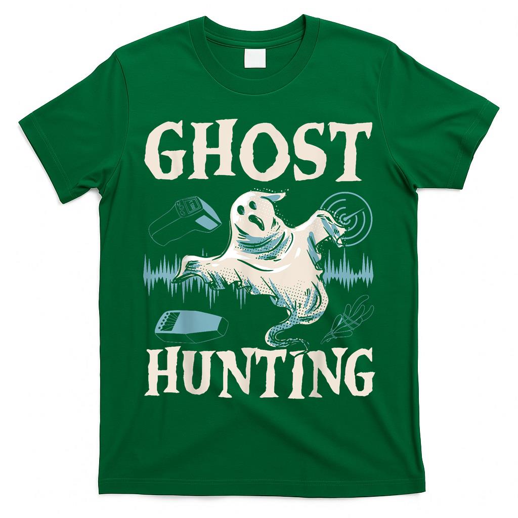 Ghost Hunting Halloween Season Spooky Trick Or Treat T-Shirt