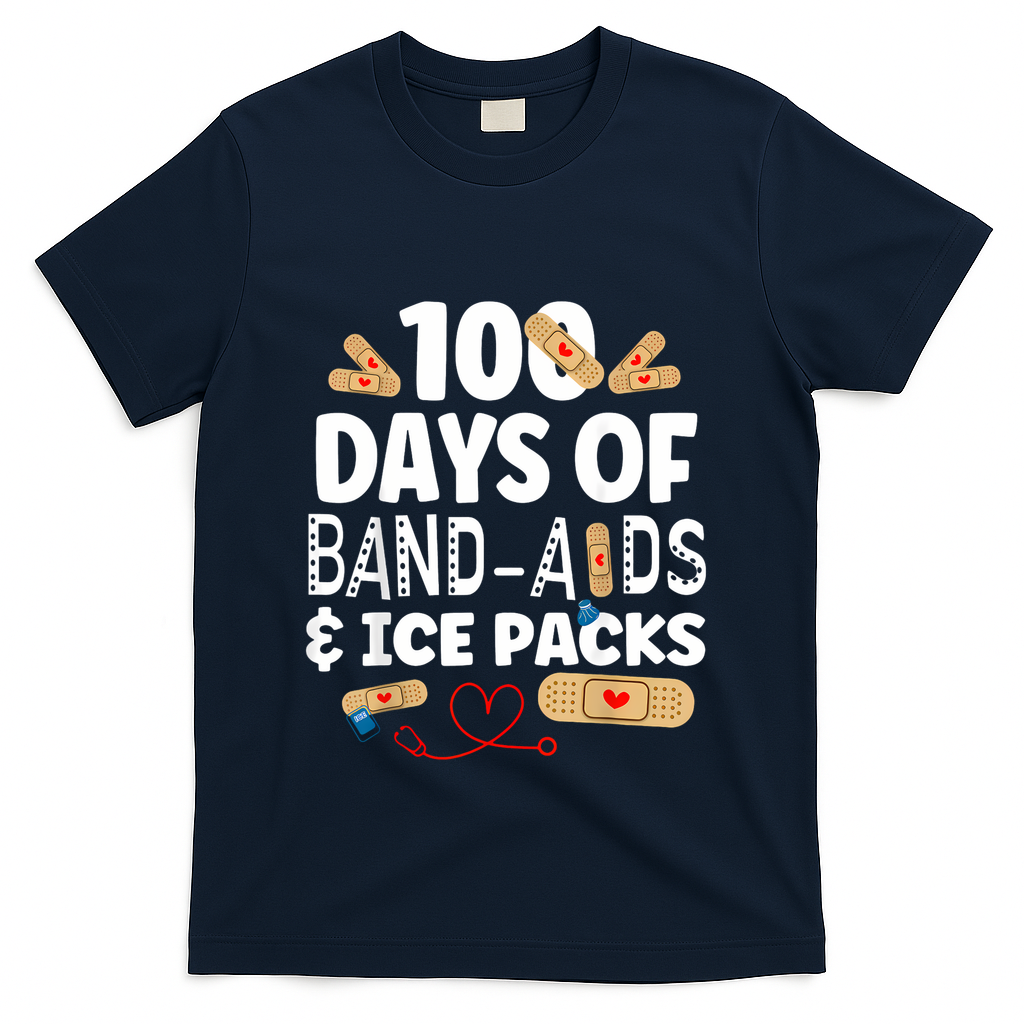 100 Days Band Aids & Ice Packs Nurse 100 Days Of School T-Shirt - Navy