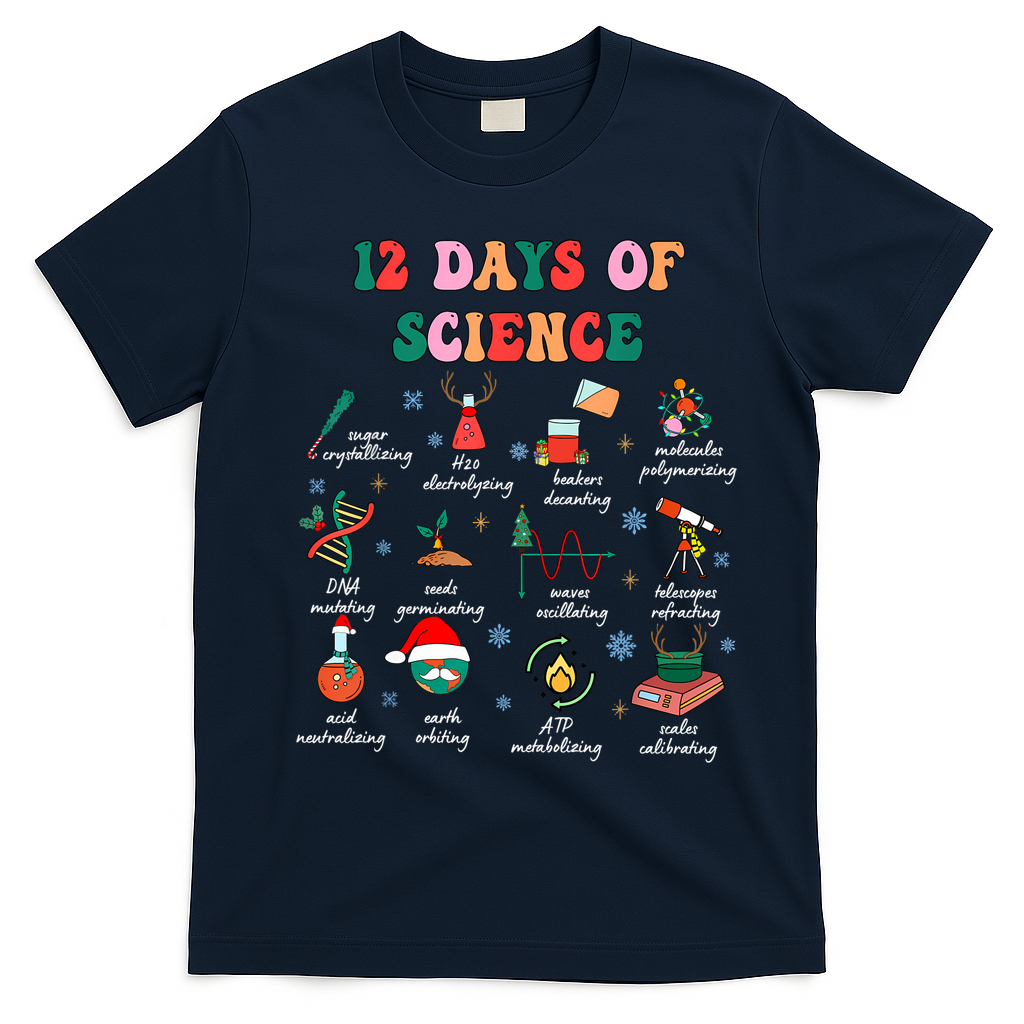 12 Days Of Science Scientist Teacher Christmas Science Xmas T-Shirt - Navy Blue