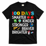 100 Days Of School 100th Day Smarter Stronger Kinder Brighter Braver T-Shirt