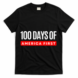 100 Days Of America First Funny Trump T-Shirt - Black