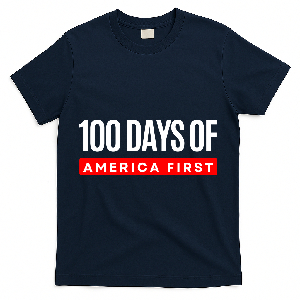 100 Days Of America First Funny Trump T-Shirt - Navy