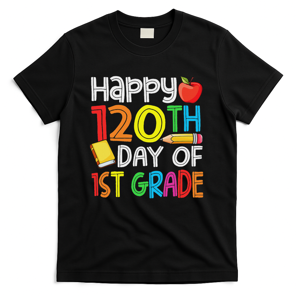 120th Day Of School Teachers Child Happy 120 Days 1st Grade T-Shirt - Black