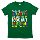 1 Grade Graduation So Long Kindergarten T-Shirt - Green