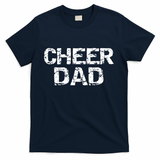 Father Cheerleading Gift From Cheerleader Daughter Cheer Dad Gift T-Shirt