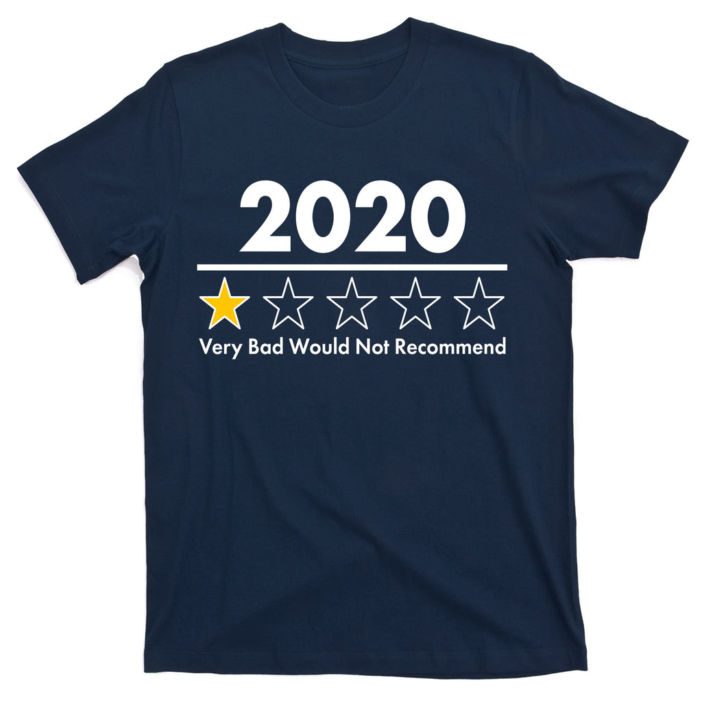 2020 Sucks One Star Rating Very Bad T-Shirt