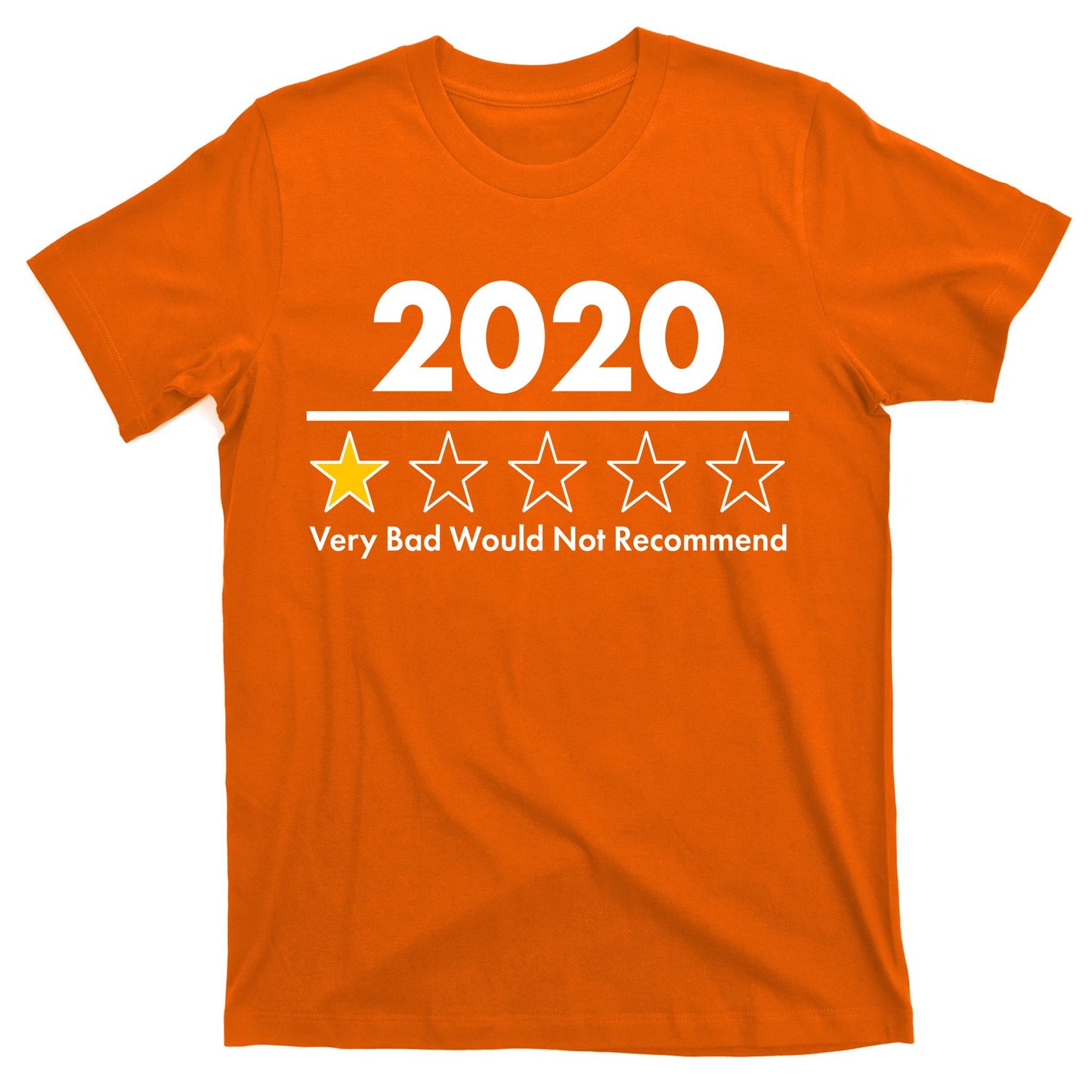 2020 Sucks One Star Rating Very Bad T-Shirt