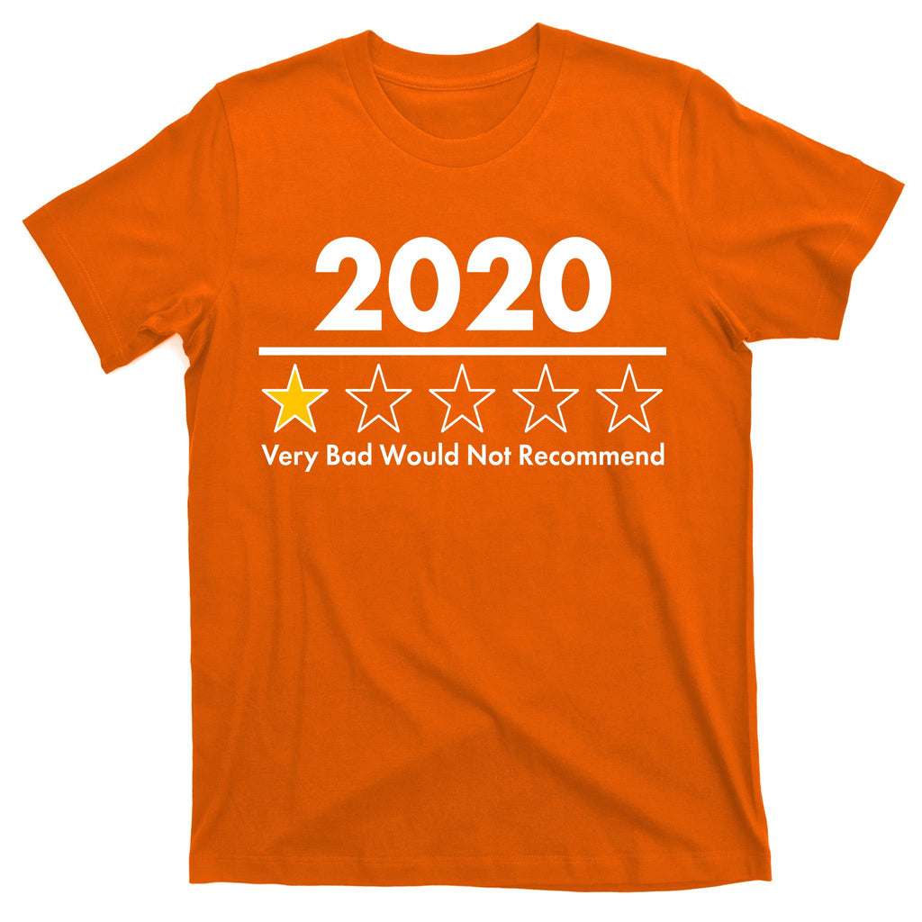 2020 Sucks One Star Rating Very Bad T-Shirt