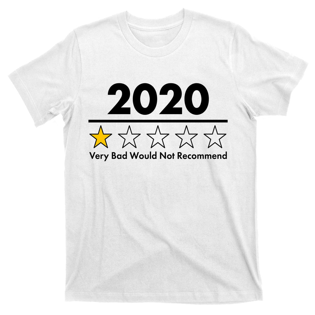 2020 Sucks One Star Rating Very Bad T-Shirt