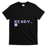 Retro Nostalgia - Ready C64 Home Computer 80's Retro Gamer Coder Memento Gift T-Shirt