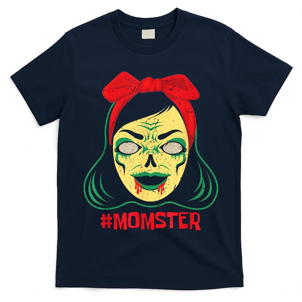 Momster Zombie Mothers Day Halloween Spooky Trick Or Treat T-Shirt