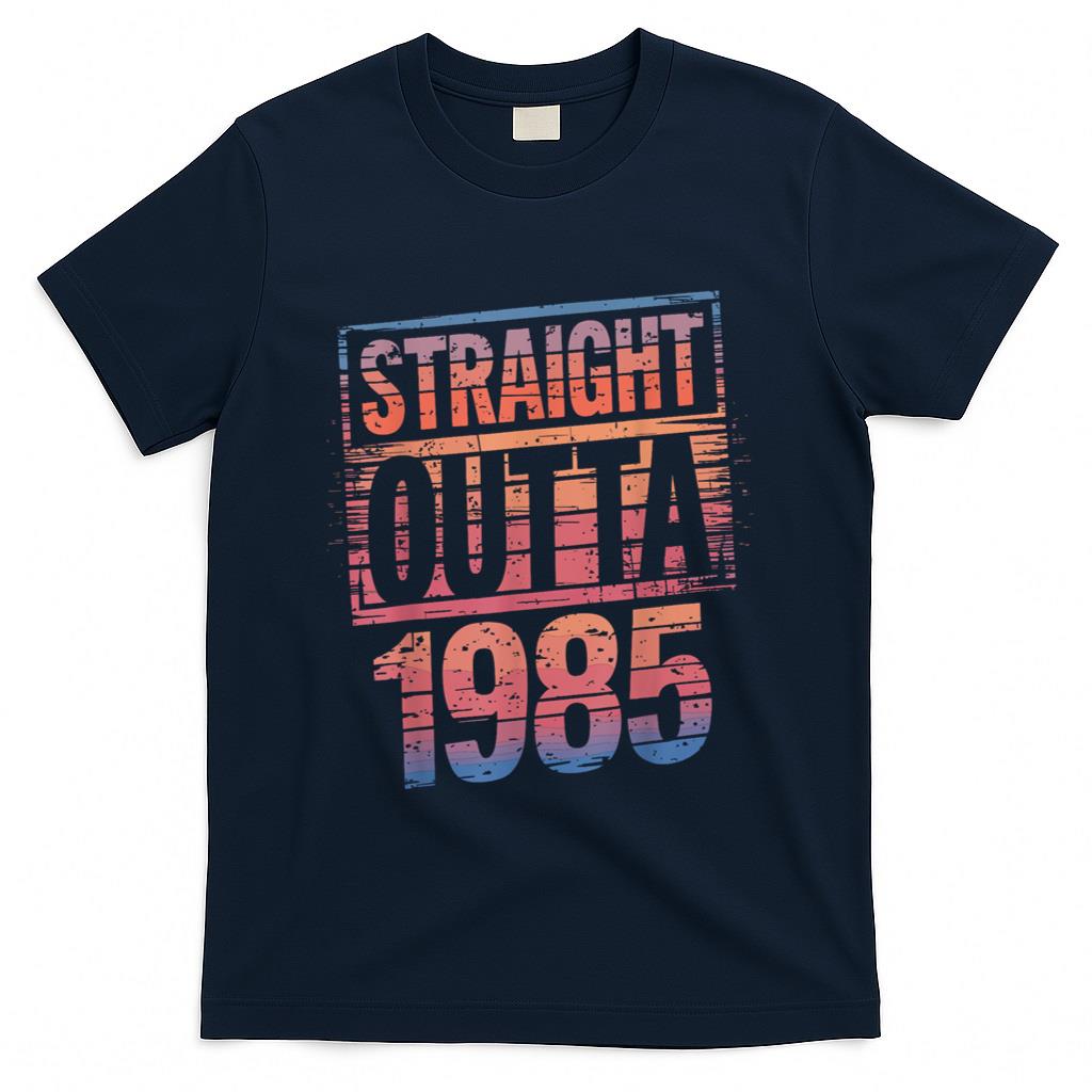 Retro Nostalgia - Straight Outta 1985 for Retro Nostalgia Lovers T-Shirt