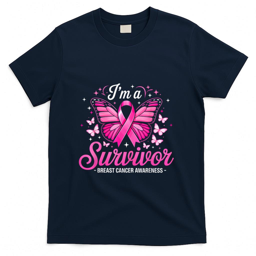 Im A Survivor Butterfly Fight Breast Cancer Awareness Women T-Shirt