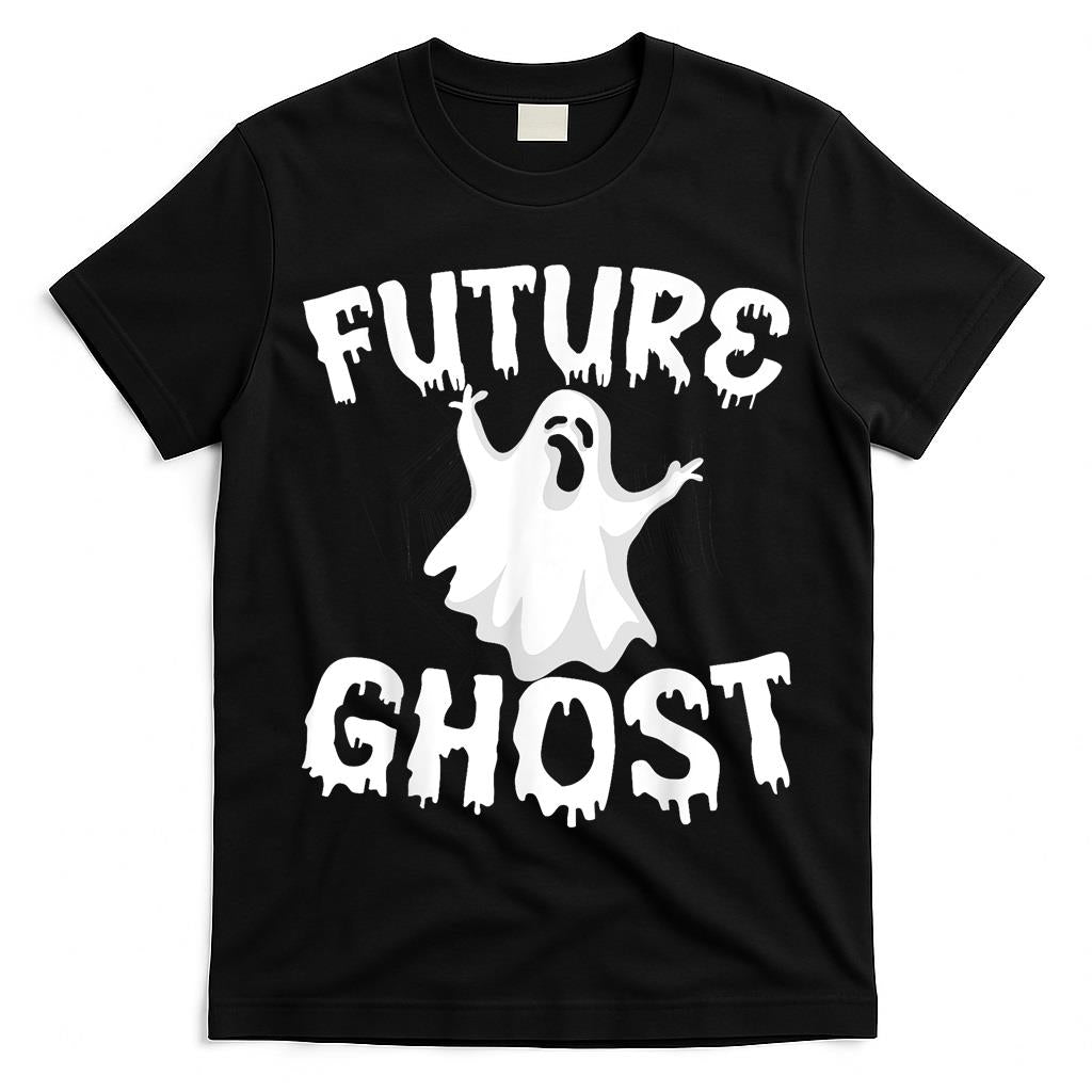 Future Ghost Funny Halloween Boo Spooky Trick Or Treat T-Shirt