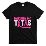 Hakuna Ma Tatas Breast Cancer Awareness Support Pink Ribbon T-Shirt