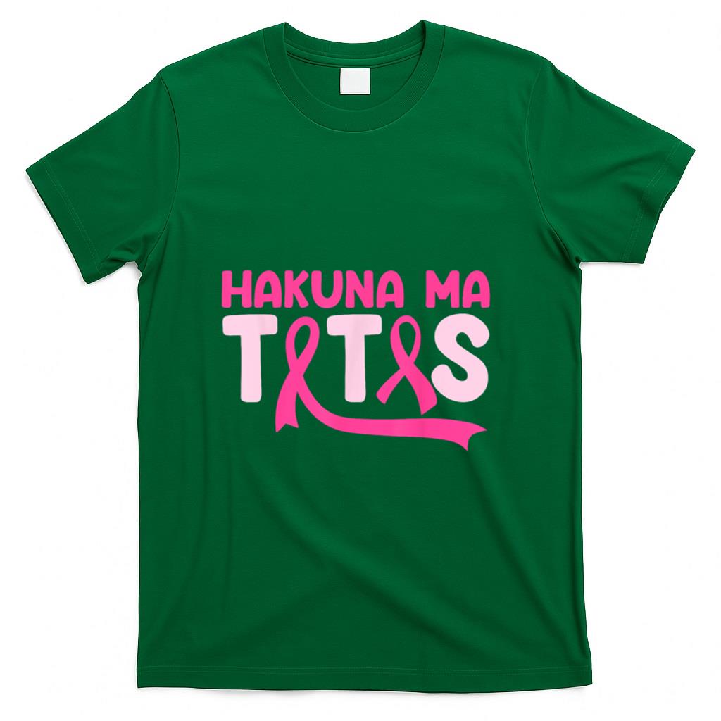 Hakuna Ma Tatas Breast Cancer Awareness Support Pink Ribbon T-Shirt