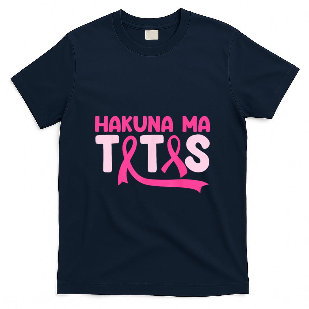 Hakuna Ma Tatas Breast Cancer Awareness Support Pink Ribbon T-Shirt