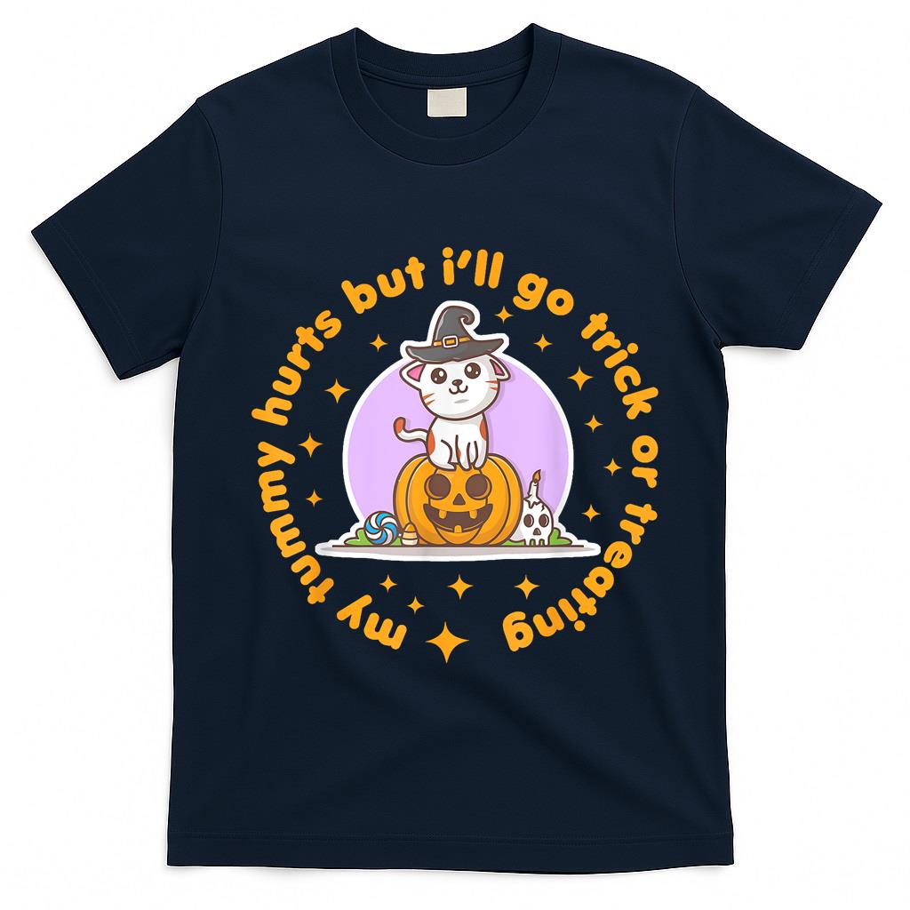 My Tummy Hurts Funny Halloween Cute Kawaii Trick or Treat T-Shirt