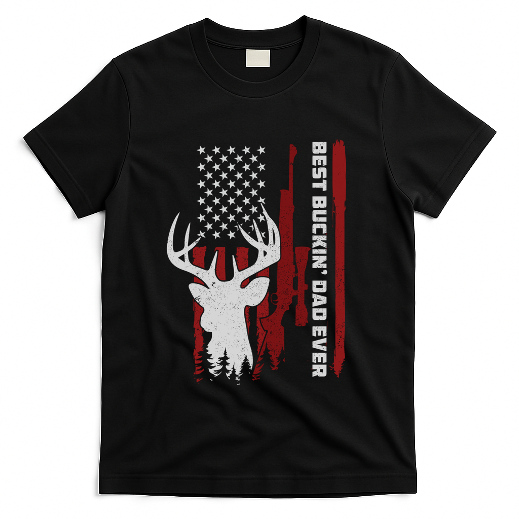 Best Buckin Dad Ever Deer Hunting Gift T-Shirt