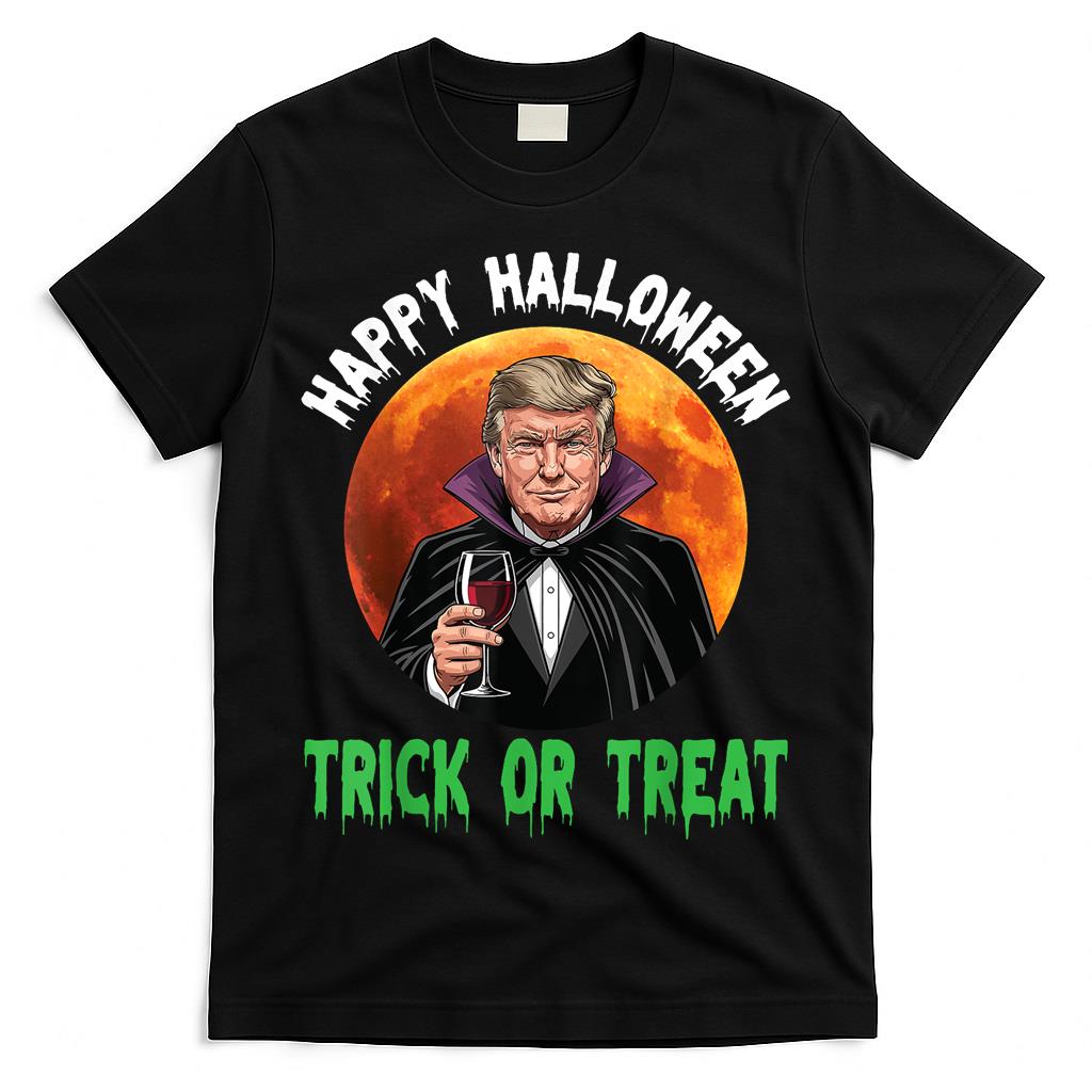 Trump Dracula Drinking Wine Happy Halloween Trick Or Treat T-Shirt
