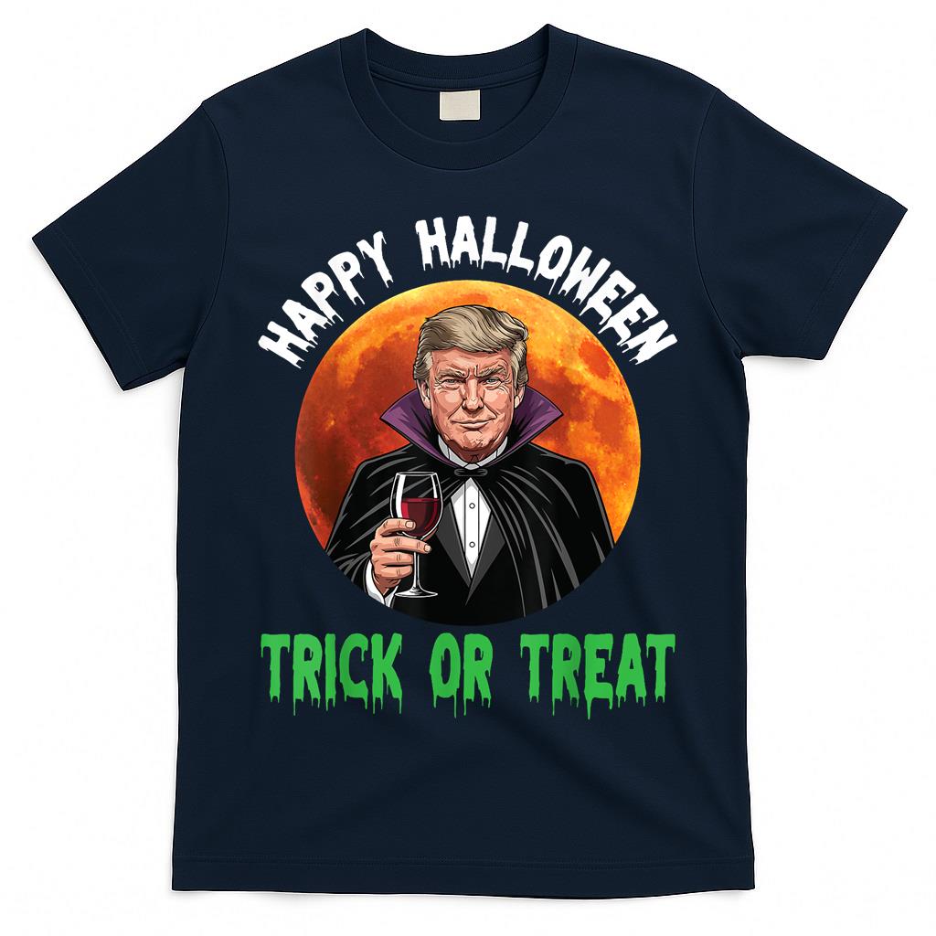 Trump Dracula Drinking Wine Happy Halloween Trick Or Treat T-Shirt