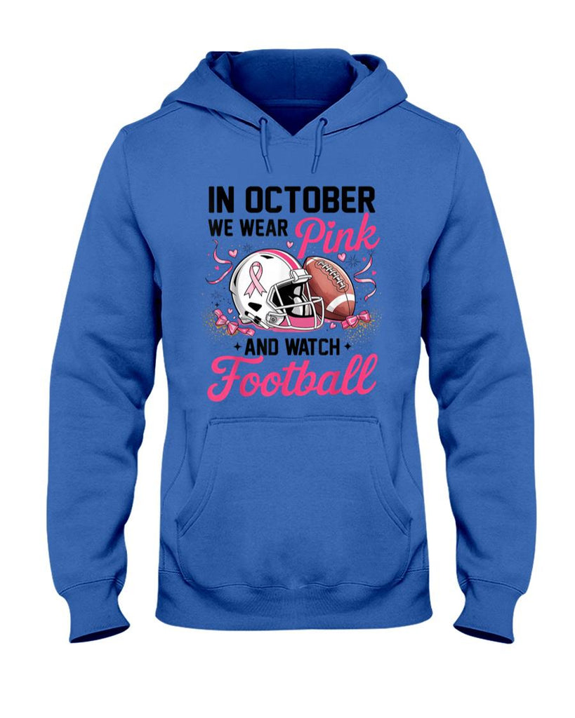 in October We Wear Pink and Watch Football Breast Cancer T-Shirt