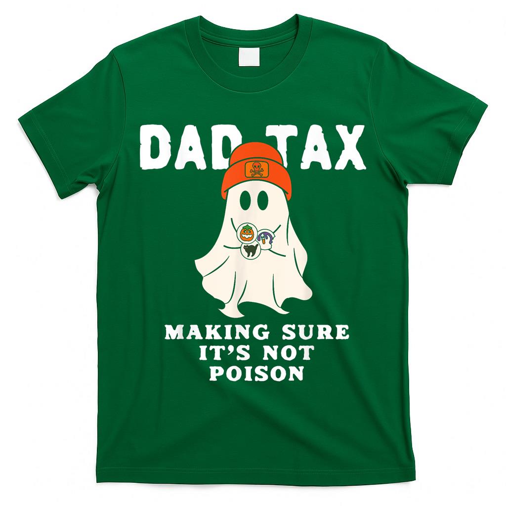 Dad Tax Halloween Trick Or Treat Candy Pumpkin Dad Joke  Style 1 T-Shirt