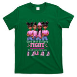 Sisters Dont Let Sisters Fight Breast Cancer Alone Girls T-Shirt