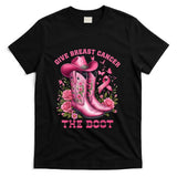 Give Breast Cancer The Boot Cowgirl Cancer Awareness Ribbon T-Shirt