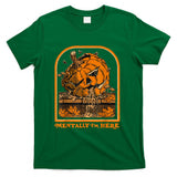 Retro Nostalgia - Mentally Halloween Pumpkin Sarcastic Retro Funny Adult Humor T-Shirt