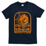 Retro Nostalgia - Mentally Halloween Pumpkin Sarcastic Retro Funny Adult Humor T-Shirt
