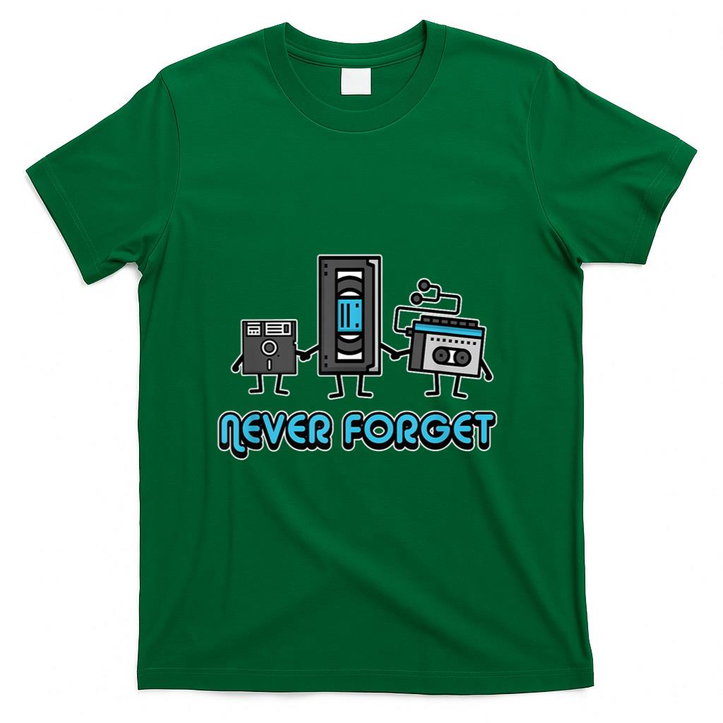 Retro Nostalgia - Never Forget - Funny 80's 90's Nostalgia Cassette Retro T-Shirt