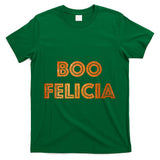 Boo Felicia Shirt Funny Halloween Costume Trick or Treat T-Shirt